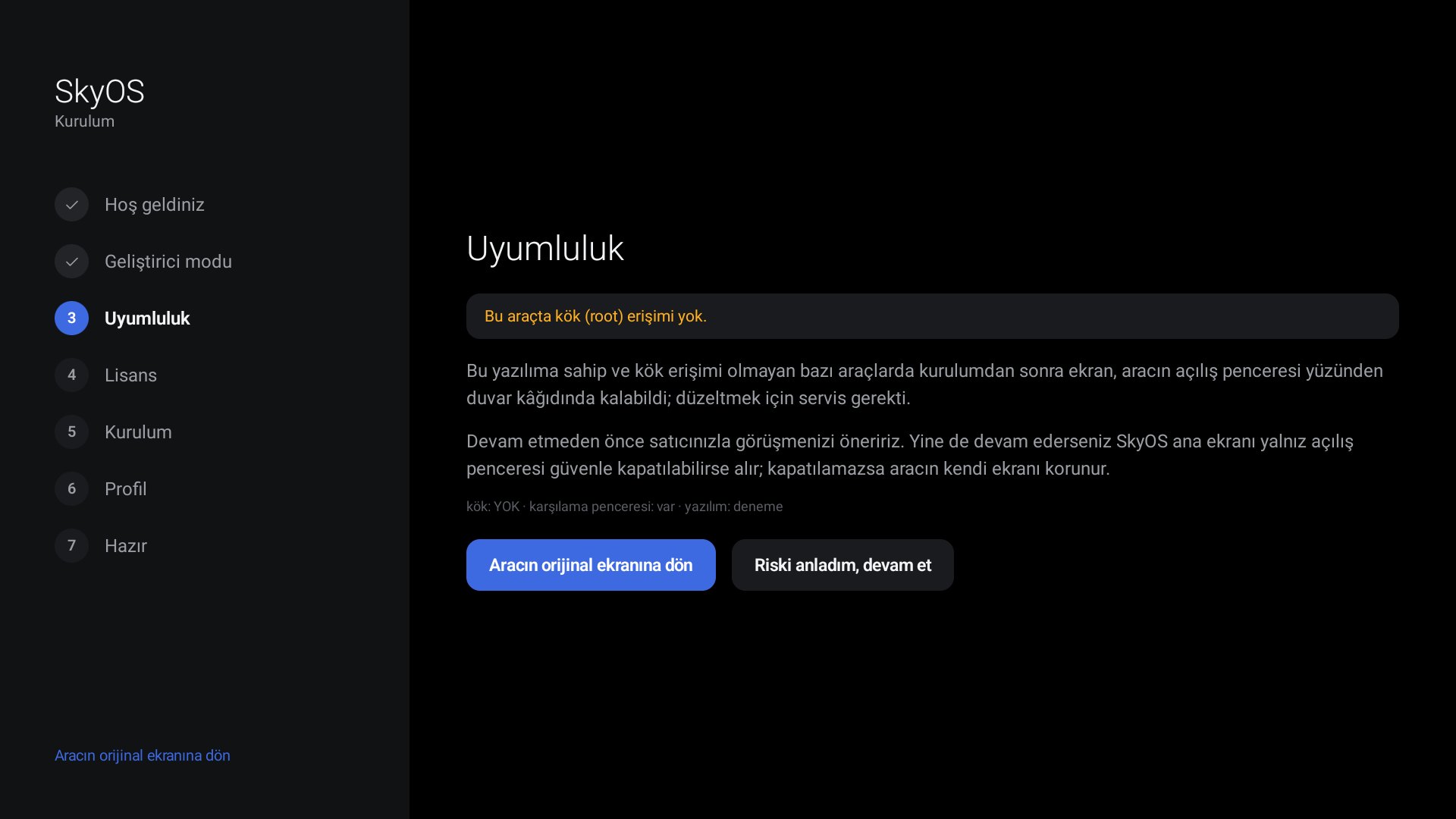 Yalnız risk taşıyan araçlarda görünen uyumluluk uyarısı. Lisans bu adımdan sonra istenir; uyarıda vazgeçerseniz lisansınız kullanılmaz.